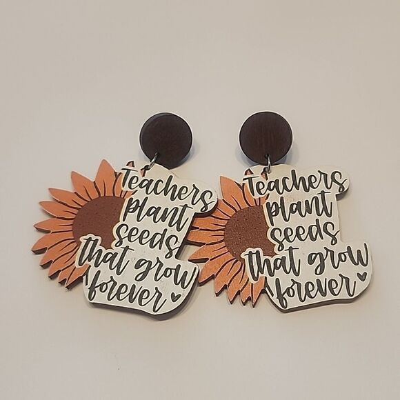 Teachers Plant Seeds That Grow Forever Wooden Earrings - Picture 1 of 3